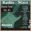 Radio Starz: Shania Twain - Vol.1